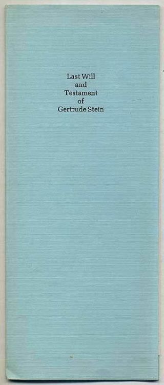 Last Will And Testament Of Gertrude Stein / First Edition 1974