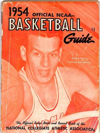Official Ncaa Basketball Guide Record Book 1954_frank Selvy_furman University