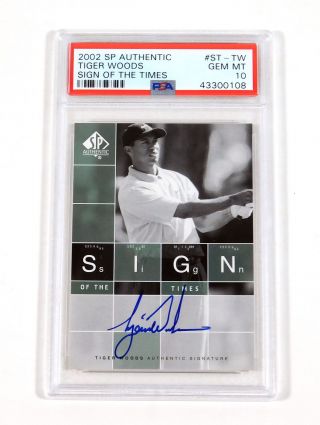 2002 Sp Authentic Tiger Woods Sign Of The Times Sott On Card Auto Psa 10