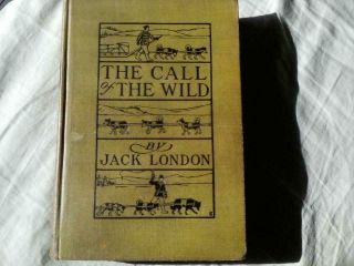 The Call Of The Wild 1st Edition The Macmillan Co.  Of Canada Ltd