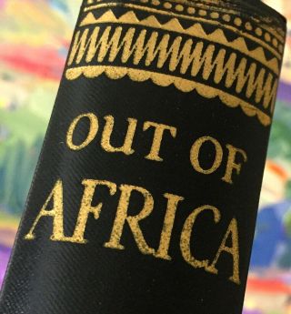 1938 First U.  S.  Edition/ Printing Out Of Africa With Dust Jacket Streep