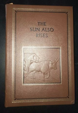 The Sun Also Rises Ernest Hemingway Easton Press Leather Bound Collector Edition