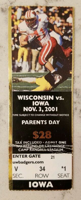 Wisconsin Badgers Vs Iowa Hawkeyes Football Ticket Stub 11/3 2001 Chad Kuhns Pic