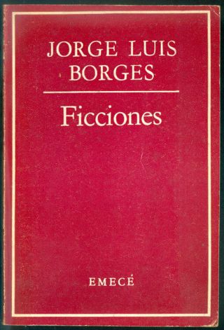Jorge Luis Borges,  Ficciones,  Book By Emece Publisher First Edion