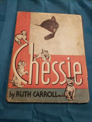 Chessie Ruth Carroll 1st.  Edit.  1936.  C/o Railroad Kitten Story - Rare Veritas