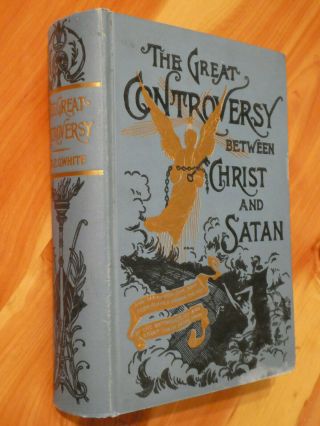 1888 The Great Controversy Between Christ And Satan Pacific Press Publishing