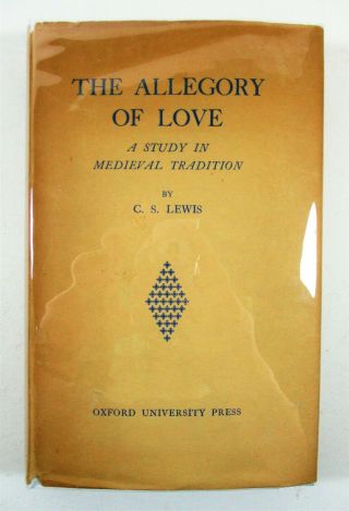 1st Edition " The Allegory Of Love " C.  S.  Lewis 5th Printing 1951 Hardcover W/ Dj