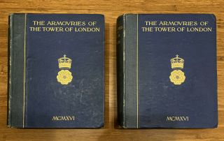 Inventory & Survey Of Armouries Of The Tower Of London - 1916 (2 Volume Set)