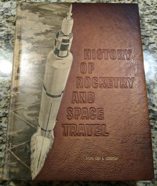 History Of Rocketry And Space Travel By Werner Von Braun,  First Edition,  Leather