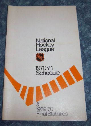 Official Nhl Schedule 1970 - 71 And Final Stats 1969 - 70 National Hockey League