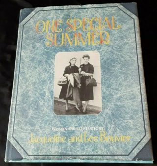 One Special Summer By Jacqueline And Lee Bouvier 1974 Hcdj 1st Printing $7.  95 Dj
