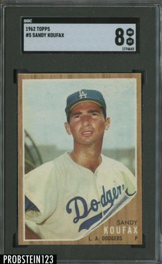 1962 Topps 5 Sandy Koufax Los Angeles Dodgers Hof Sgc 8 " High End "