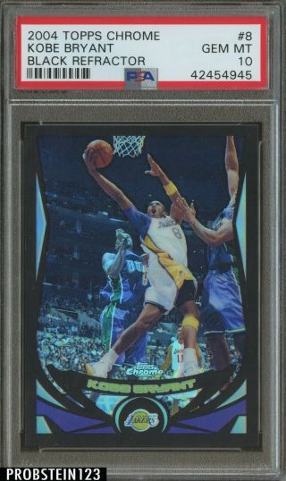 2004 - 05 Topps Chrome Black Refractor Kobe Bryant Los Angeles Lakers /500 Psa 10