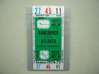 1974/75 Vancouver Canucks Vs Atlanta Flames Nhl Hockey Ticket Full Stub Sharp