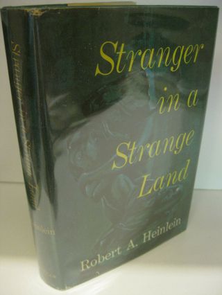 Stranger In A Strange Land By Robert A.  Heinlein 1961 Bce Very Good/very Good