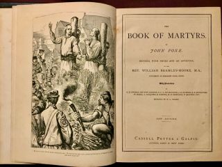 C1881 The Book Of Martyrs By John Foxe - Edition - Illustrations