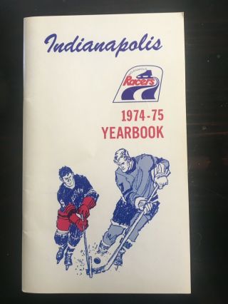 Wha Indianapolis Racers 1974 - 75 Yearbook Guide.  1st Year.  Excelkent