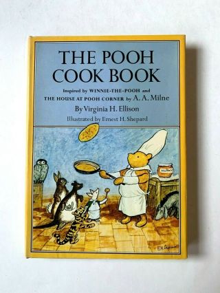 1969 The Pooh Cook Book A.  A.  Milne By Virginia Ellison Ill.  Ernest H.  Shepard