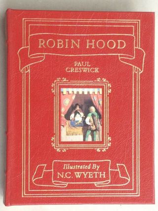 Robin Hood - N.  C.  Wyeth Illustrations - In A Leatherbound Easton Press Edition