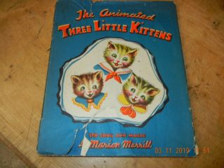 The Animated Three Little Kittens - Fabulous Merrill Mechanical Book - 1946