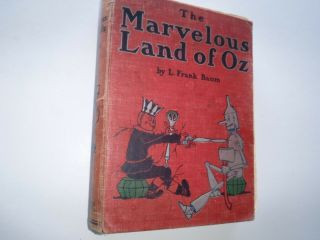 The Marvelous Land Of Oz By L.  Frank Baum,  1904