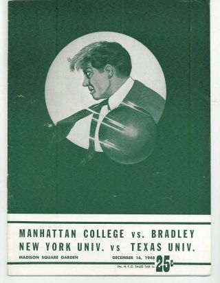1948 Manhattan Vs Bradley Nyu Vs Texas College Basketball Program Gd/v Good Cond