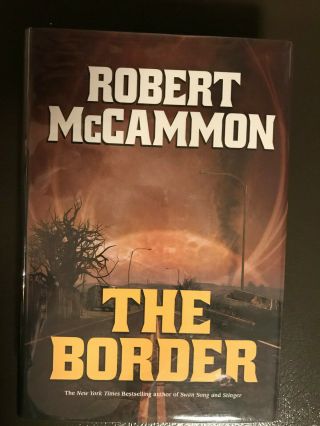 Robert Mccammon.  The Border.  Signed 1st Edition Subterranean Press