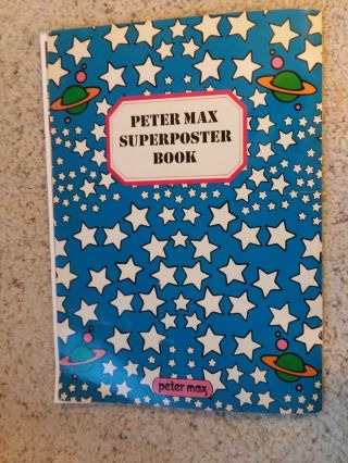 PETER MAX,  Superposter Book.  1971,  NY.  Illus.  [18 pp. ,  foldout],  Posters each pg. 2