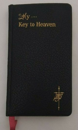 My Key To Heaven A Complete Prayer Book For The Catholic Laity Leather T - 910
