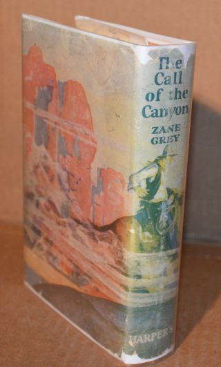 Zane Grey / The Call of the Canyon / 1st.  Edition /1st.  Print / Date Code K - X 2