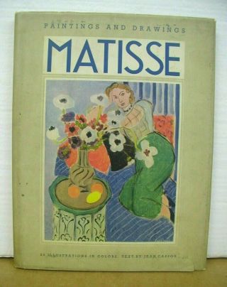 Matisse Paintings And Drawings Of Matisse With Text By Jean Cassou 1939 Hb/dj
