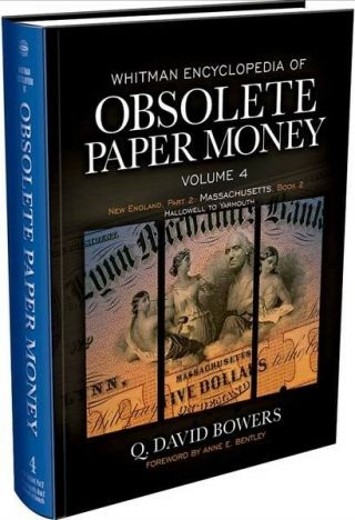 Whitman Encyclopedia Of Obsolete Paper Money Volume 4 Uniquely American Currency