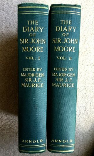 " Diary Of Sir John Moore ",  Maj.  Gen,  Sir J Maurice,  2vols 1st Edn.  1904.  Arnold.