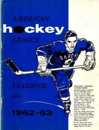 1962 - 63 American Hockey League Yearbook W/fred Glover,  Cleveland On Cover Ex