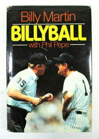 Signed " Billyball " Billy Martin 1987 Hc W/dj Doubleday & Co Yankees Baseball