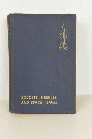 Rockets,  Missiles,  And Space Travel Hardcover Book (no Dj) By Willy Ley,  1953