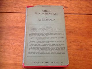 Chess Fundamentals - Jose R.  Capablanca - 1922 Second Impression
