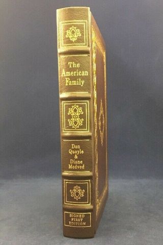 The American Family Dan Quayle Diane Medved Signed First Edition Easton Press