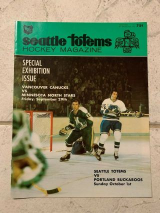 1972 - 73 Whl Hockey Program Seattle Totems Vancouver Canucks Vs Minnesota Nhl Exh