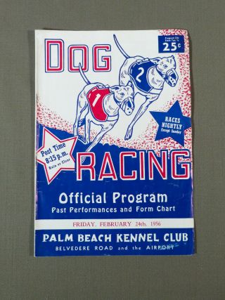 Vintage Program Palm Beach Fl Dog Track Feb 24 1956 Greyhound Racing