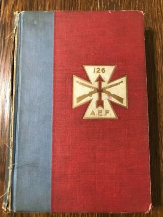 Wwi History 126th Infantry Regiment 32nd Division Aef