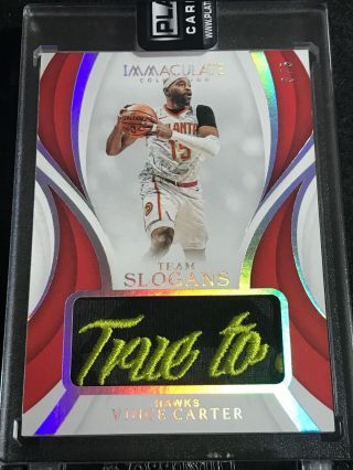 Vince Carter 2018 - 19 Panini Immaculate Team Slogans Gm Patch D 3/5 Hawks