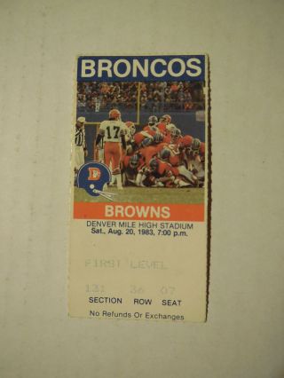 1983 Nfl Pre - Season Game Ticket Stub - Browns @ Denver Broncos 8/20/1983