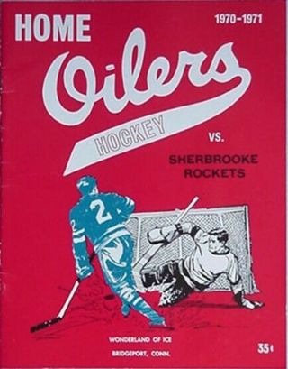 1970 - 71 Bridgeport Home Oilers Hockey Program Vs Sherbrooke (can - Am Hky League