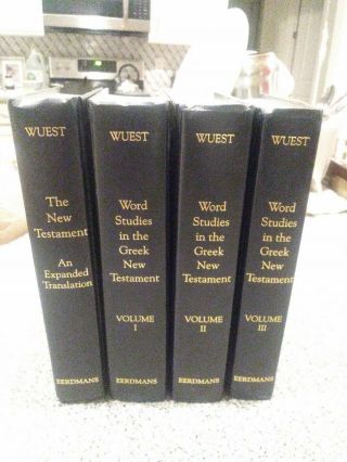 Eerdmans Word Studies In The Greek Testament 4 Volume Set Kenneth S.  Wuest