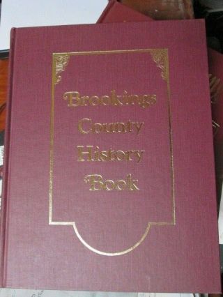 Brookings County South Dakota History Book 1989