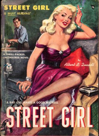 Albert L Quandt / Street Girl First Edition 1951