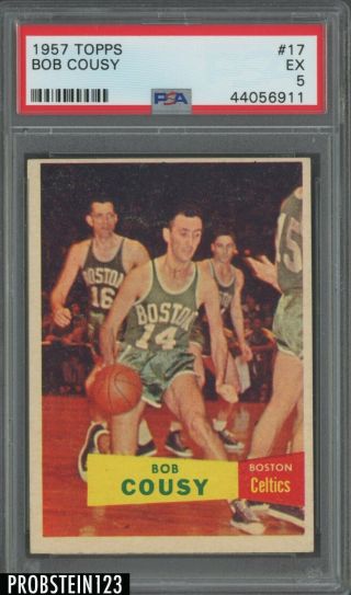 1957 Topps Basketball 17 Bob Cousy Boston Celtics Rc Rookie Hof Psa 5 Ex