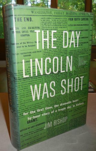 Jim Lincoln Studies Bishop / The Day Lincoln Was Shot First Edition 1955
