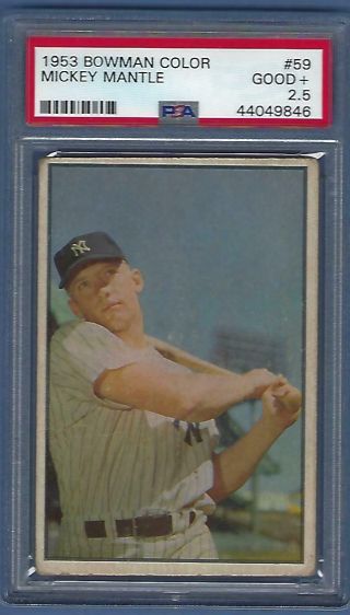 1953 Bowman Color Mickey Mantle 59 Psa 2.  5 York Yankees